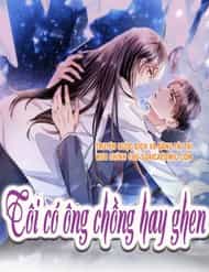 Truyện Tranh Mùa 2-Tôi Có Ông Chồng Hay Ghen