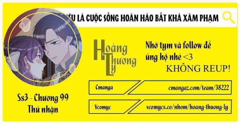 Mục Tiêu Là Cuộc Sống Hoàn Hảo Bất Khả Xâm Phạm - Chương 99 - ảnh 1