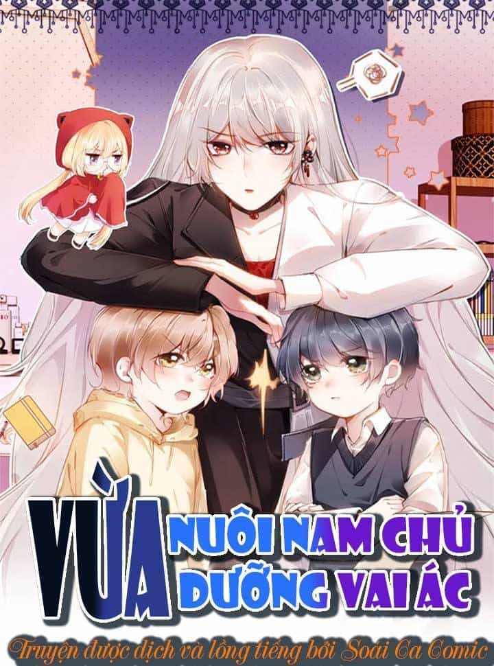 Nam Chính Và Nhân Vật Phản Diện Tôi Nuôi Đều Không Đứng Đắn - Chương 5 - ảnh 1