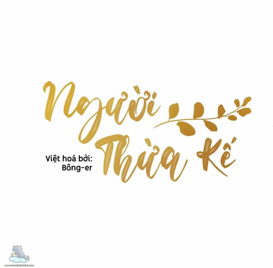 Người Thừa Kế - Chương 7 - ảnh 3