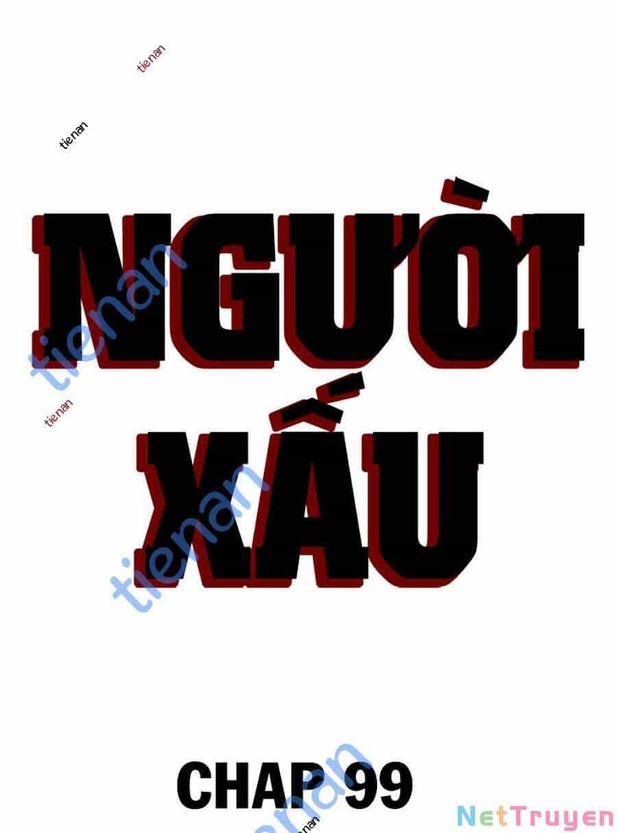 Người Xấu - Chương 99 - ảnh 7