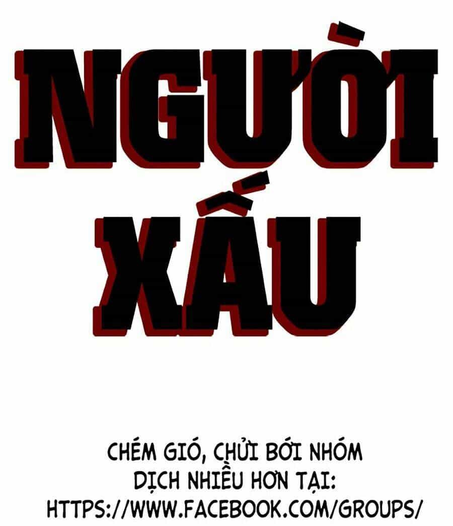 Người Xấu - Chương 11 - ảnh 6