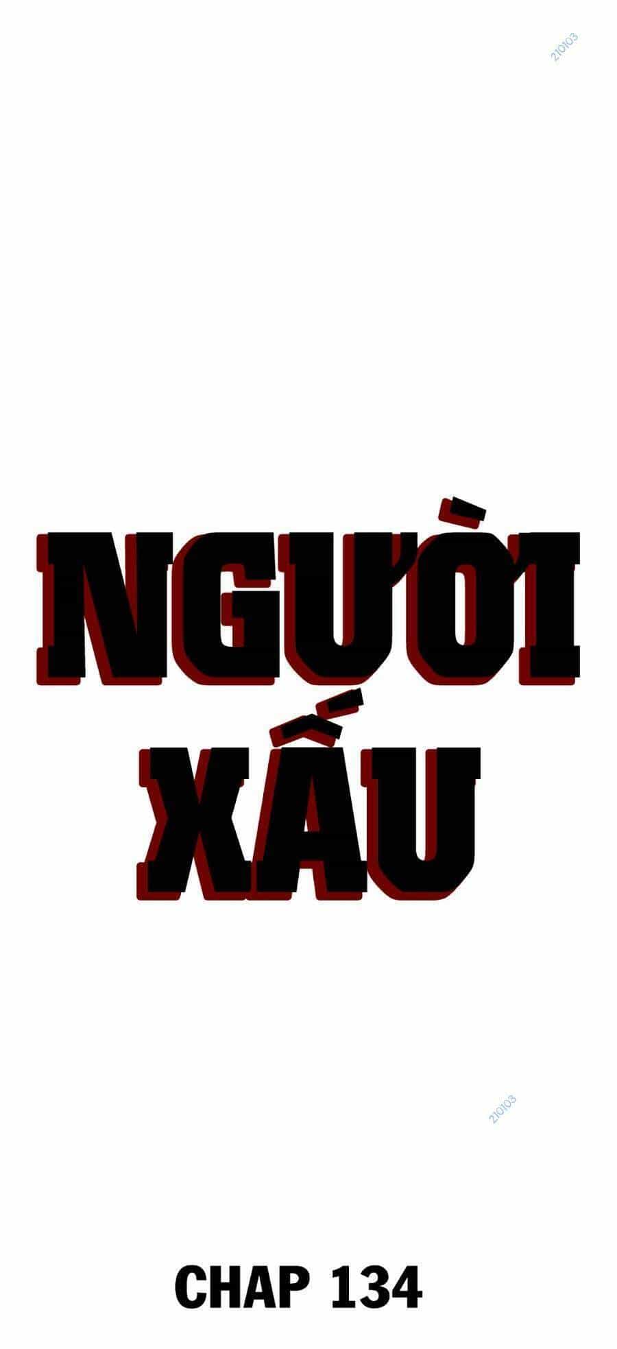 Người Xấu - Chương 134 - ảnh 5