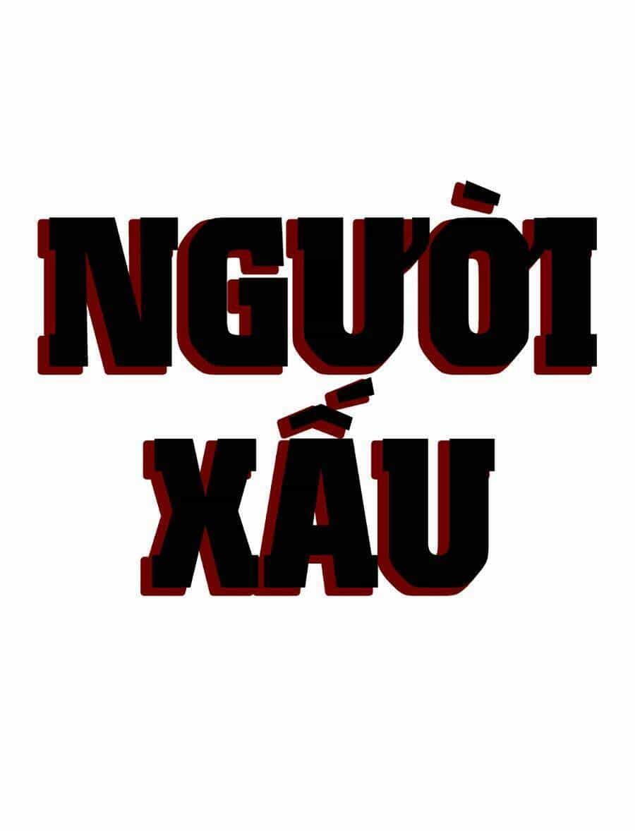 Người Xấu - Chương 135 - ảnh 9