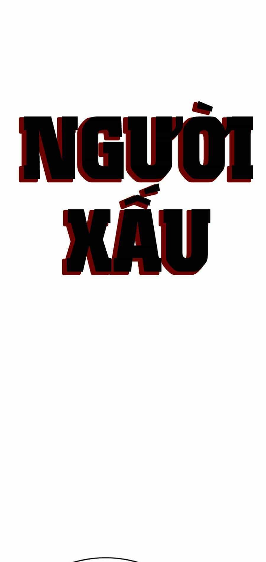 Người Xấu - Chương 152 - ảnh 6