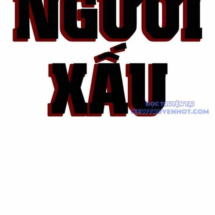 Người Xấu - Chương 236 - ảnh 15