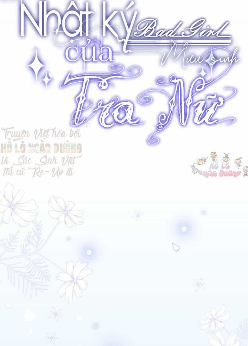 Nhật Kí Mưu Sinh Của Tra Nữ - Chương 33 - ảnh 2