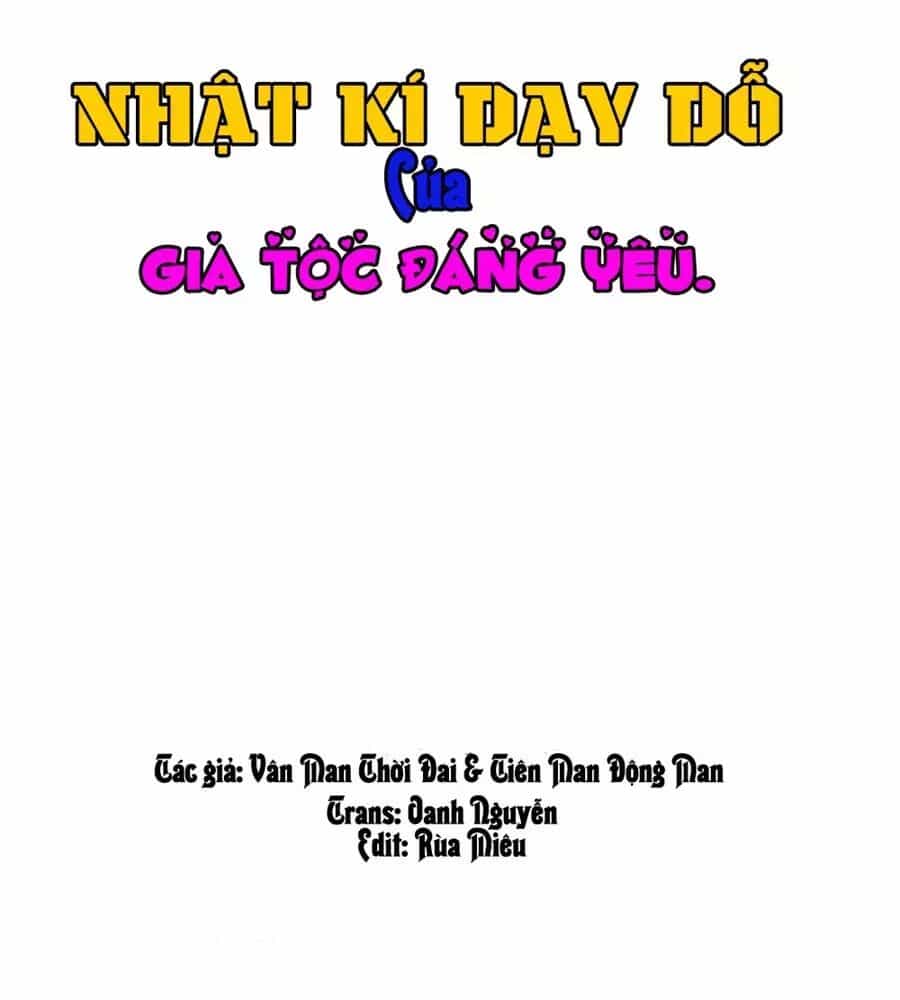 Nhật Ký Dạy Dỗ Của Gia Tộc Đáng Yêu - Chương 71 - ảnh 1