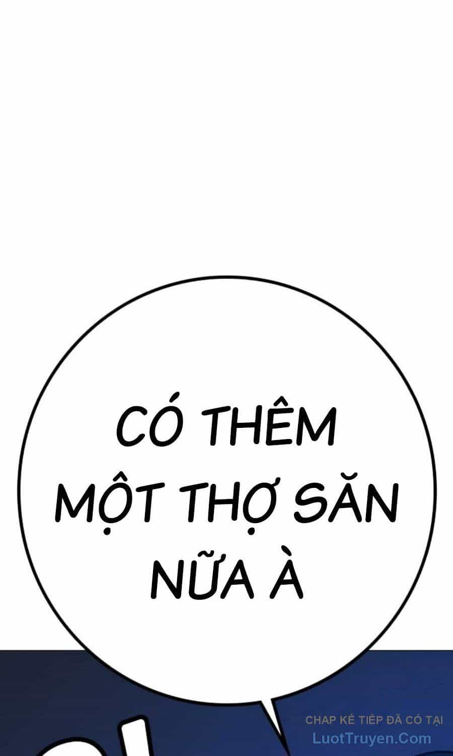 Nhiệm Vụ Đời Thật - Chương 196 - ảnh 120