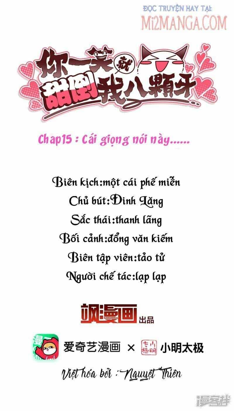 Nụ Cười Của Ngươi Ngọt Đến Mức Làm Gãy Tám Cái Răng Của Ta - Chương 15 - ảnh 2