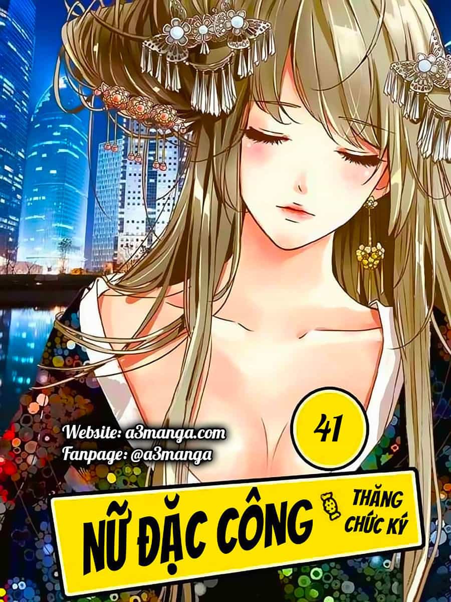 Nữ Đặc Công Thăng Chức Ký - Chương 41 - ảnh 1
