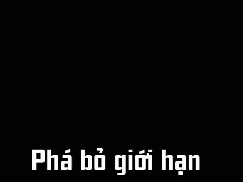 Phá Bỏ Giới Hạn - Chương 79.5 - ảnh 95