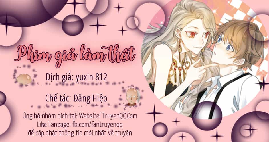 Phim Giả Làm Thật - Chương 16 - ảnh 1