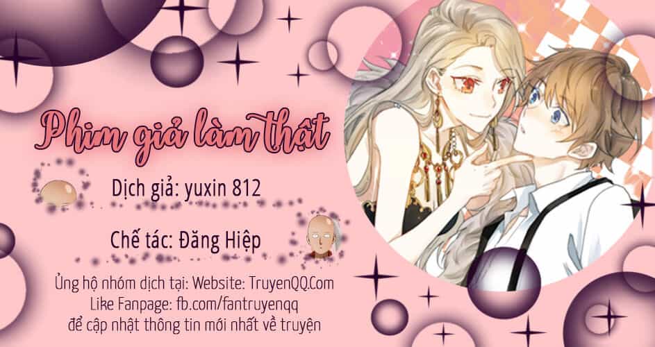 Phim Giả Làm Thật - Chương 3 - ảnh 1