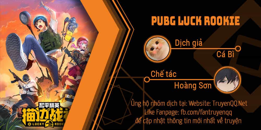 Pubg Luck Rookie - Chương 1 - ảnh 1
