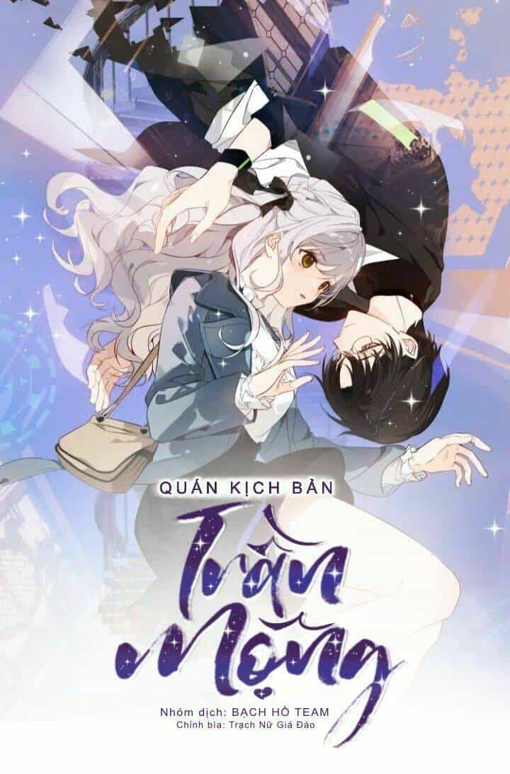 Quán Kịch Bản Trần Mộng - Chương 3 - ảnh 1