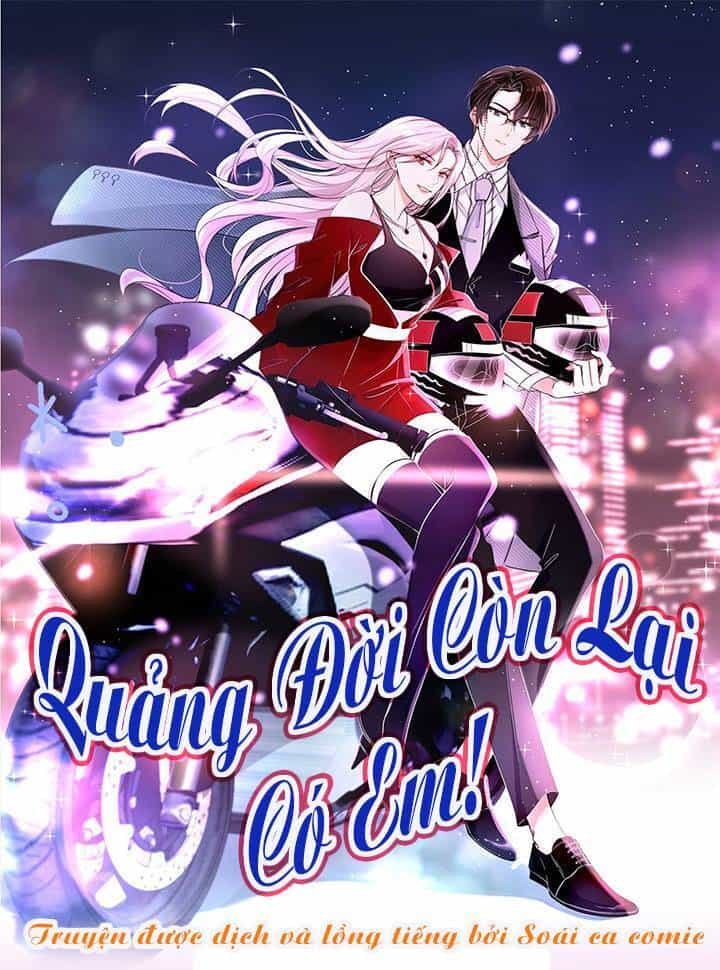 Quảng Đời Còn Lại Có Em - Chương 3 - ảnh 1