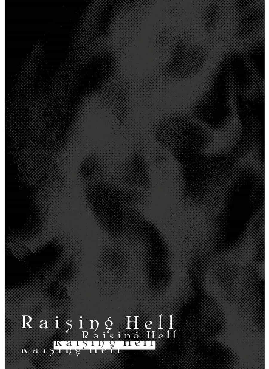 Raising Hell: Khúc Ca Nổi Loạn - Chương 2.1 - ảnh 2