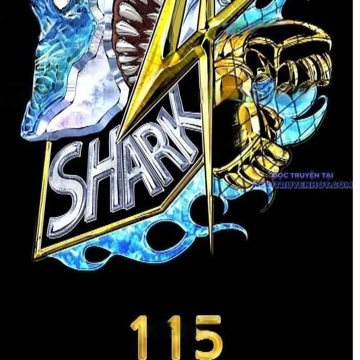 Shark - Cá Mập - Chương 335 - ảnh 17