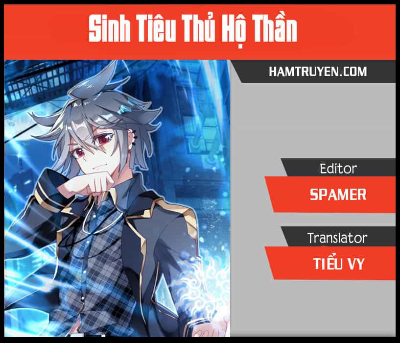 Sinh Tiêu Thủ Hộ Thần - Chương 8 - ảnh 1
