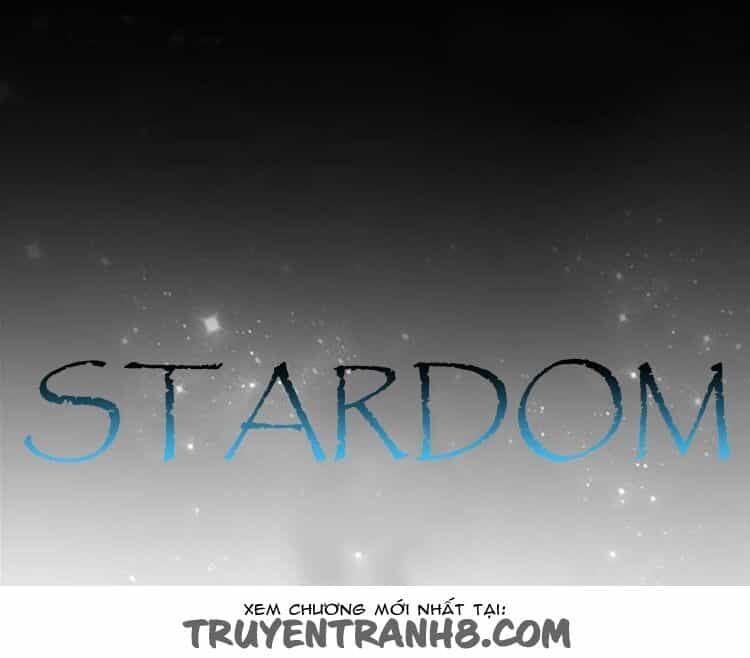 Stardom - Chương 3 - ảnh 9