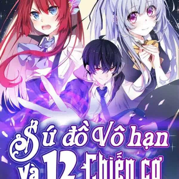 Sứ Đồ Vô Hạn Và 12 Chiến Cơ - Chương 11 - ảnh 1