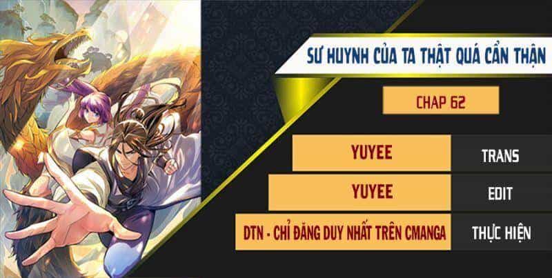 Sư Huynh Của Ta Quá Cẩn Thận Rồi - Chương 62 - ảnh 1