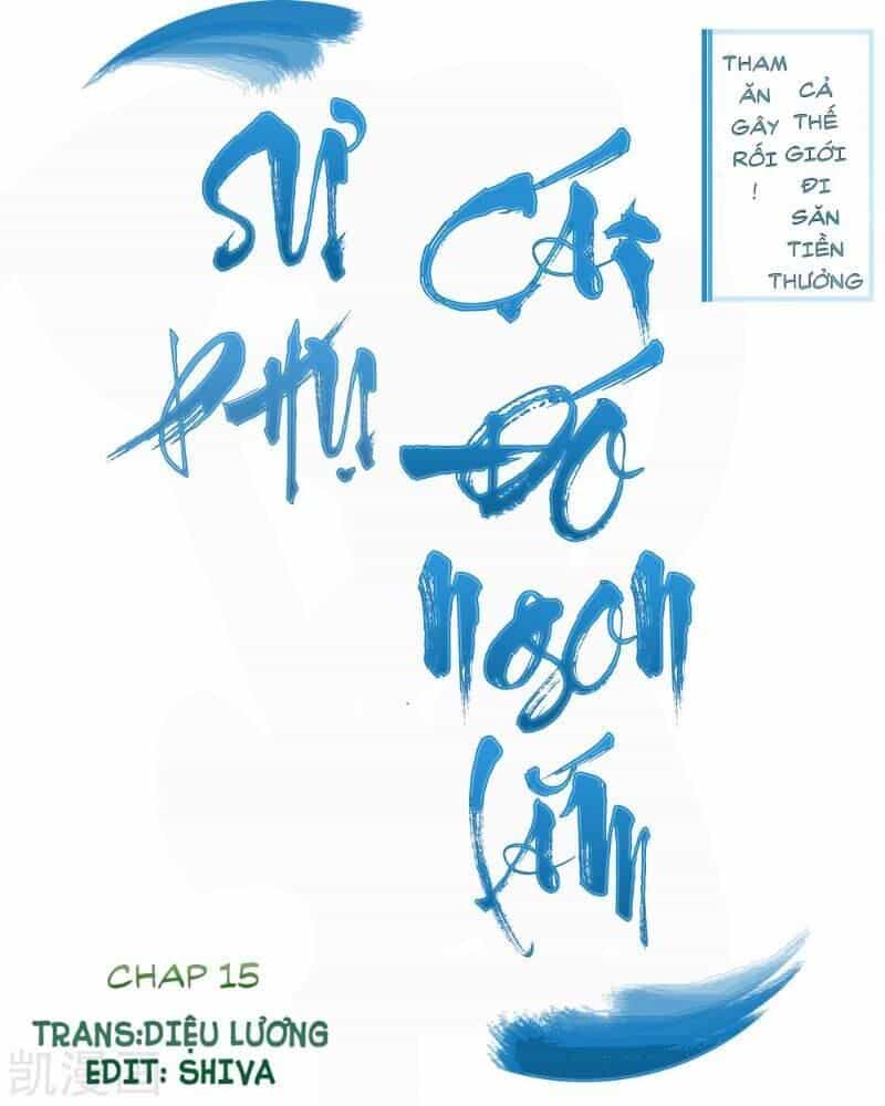 Sư Phụ, Cái Kia Ăn Ngon! - Chương 15 - ảnh 1