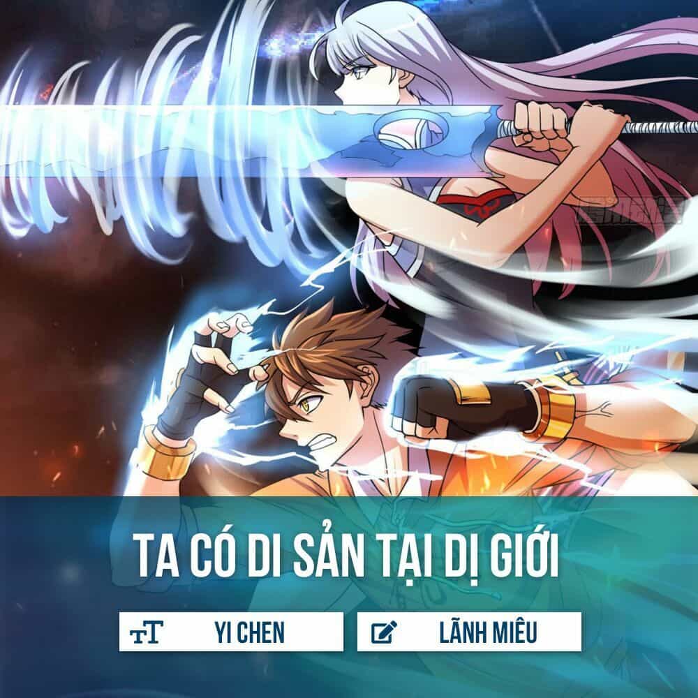 Ta Có Di Sản Tại Dị Giới - Chương 2 - ảnh 2