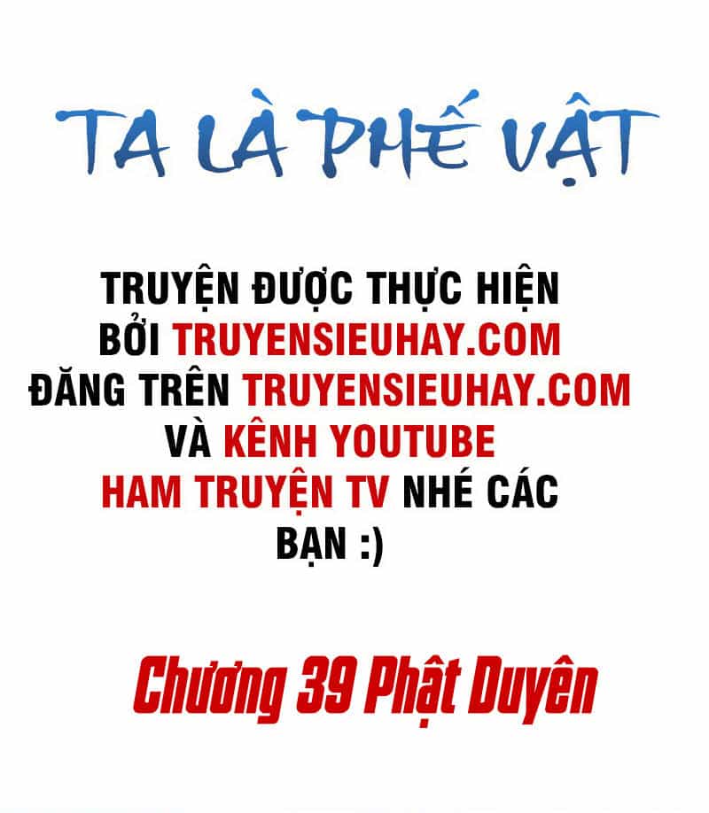 Ta Là Phế Vật - Chương 39 - ảnh 2
