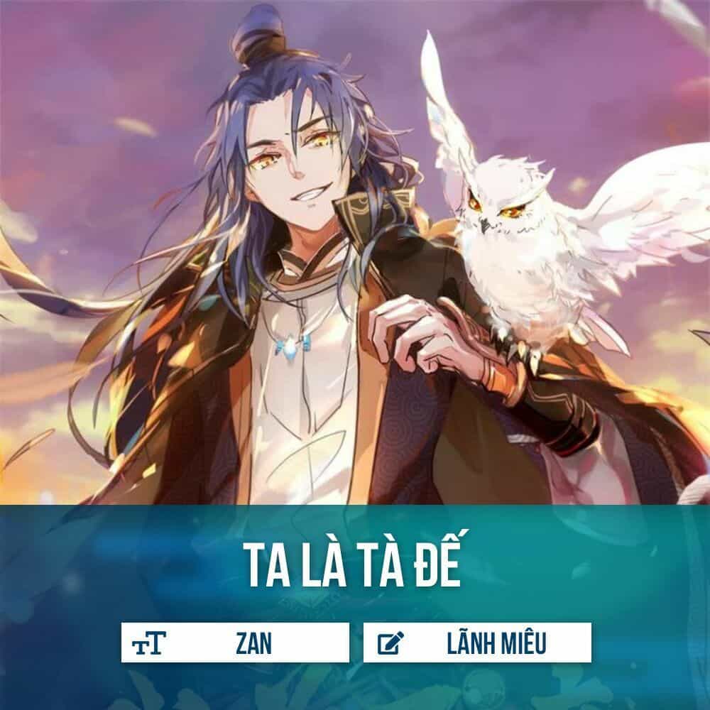 Ta Là Tà Đế - Chương 9 - ảnh 2