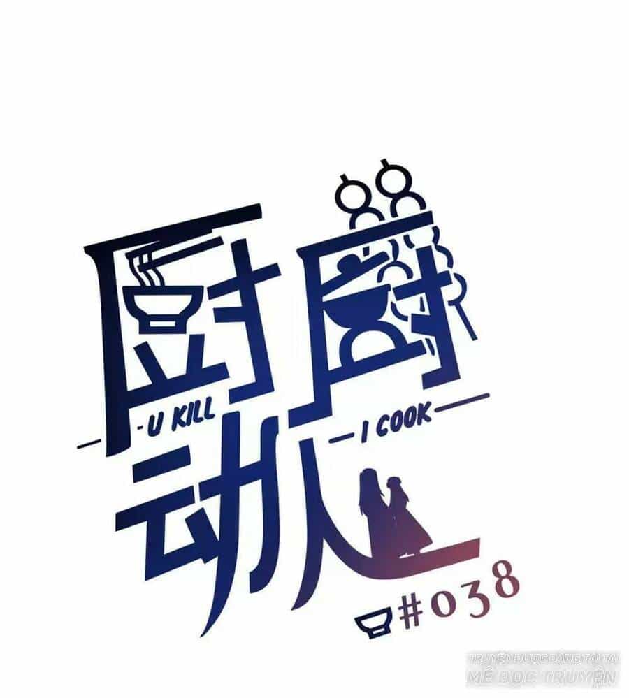 Ta Nấu - Chàng Giết - Chương 34 - ảnh 1