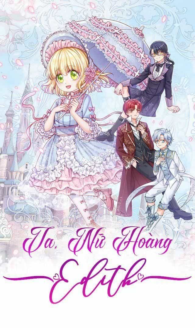 Ta, Nữ Hoàng Edith - Chương 56 - ảnh 2