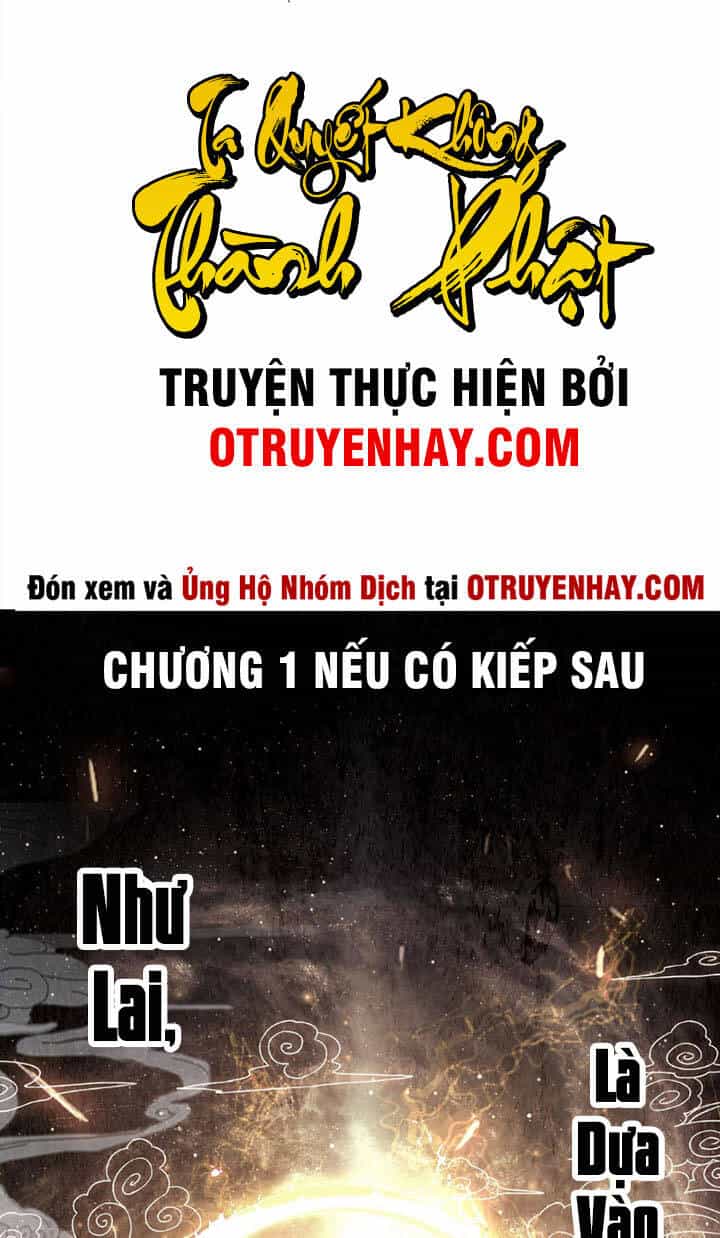 Ta Quyết Không Thành Phât - Chương 1 - ảnh 2