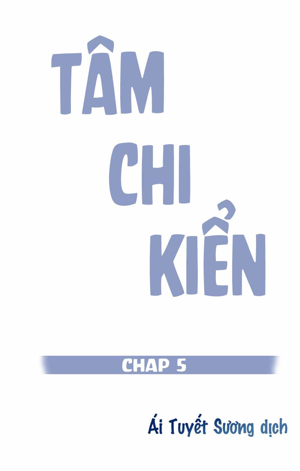 Tâm Chi Kiển - Chương 5 - ảnh 1