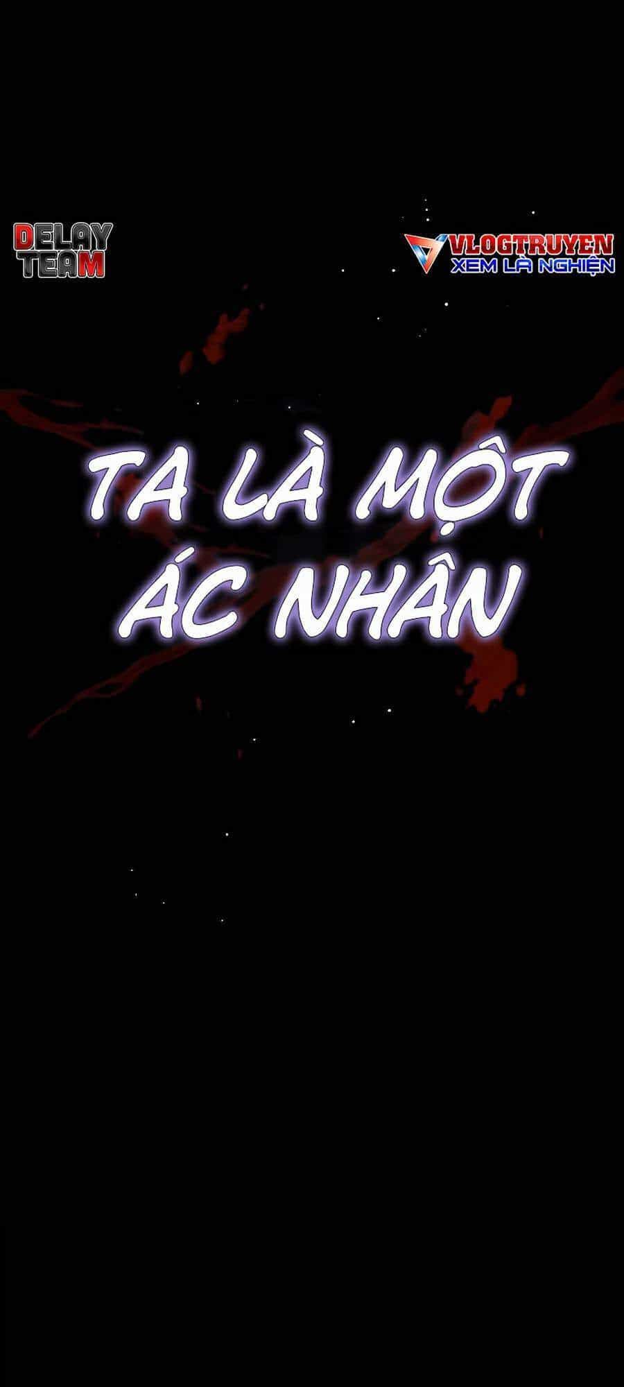 Tao Là Ác Nhân - Chương 1 - ảnh 7