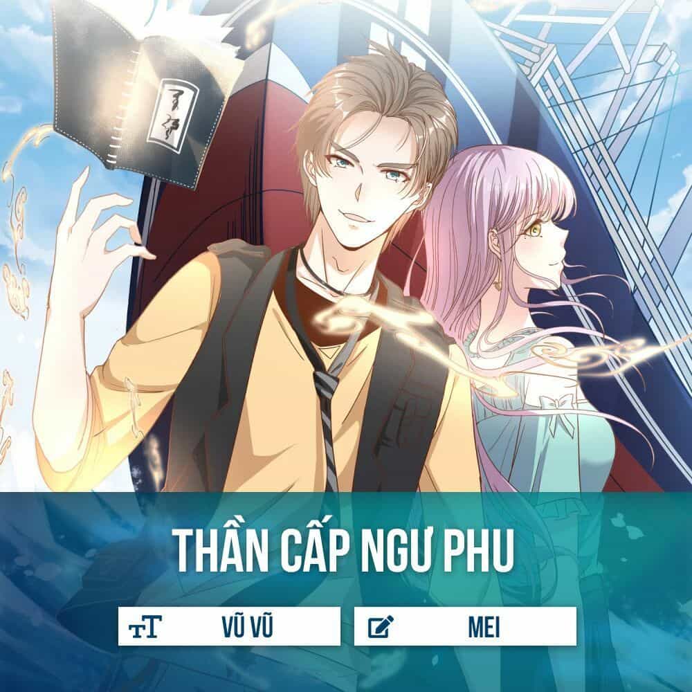 Thần Cấp Ngư Phu - Chương 7 - ảnh 2