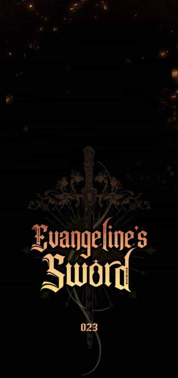 Thanh Gươm Của Evangeline - Chương 23.1 - ảnh 41