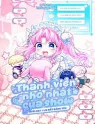 Truyện Tranh Thành Viên Nhỏ Nhất Của Show Nuôi Dạy Con Rất Đáng Yêu