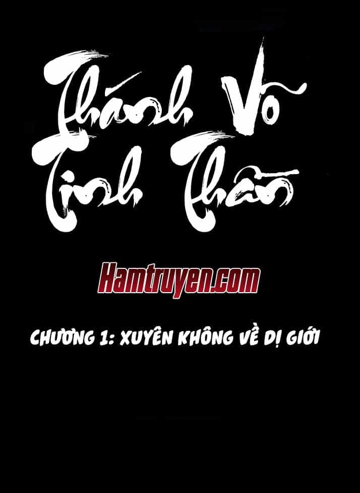 Thánh Võ Tinh Thần - Chương 1 - ảnh 3