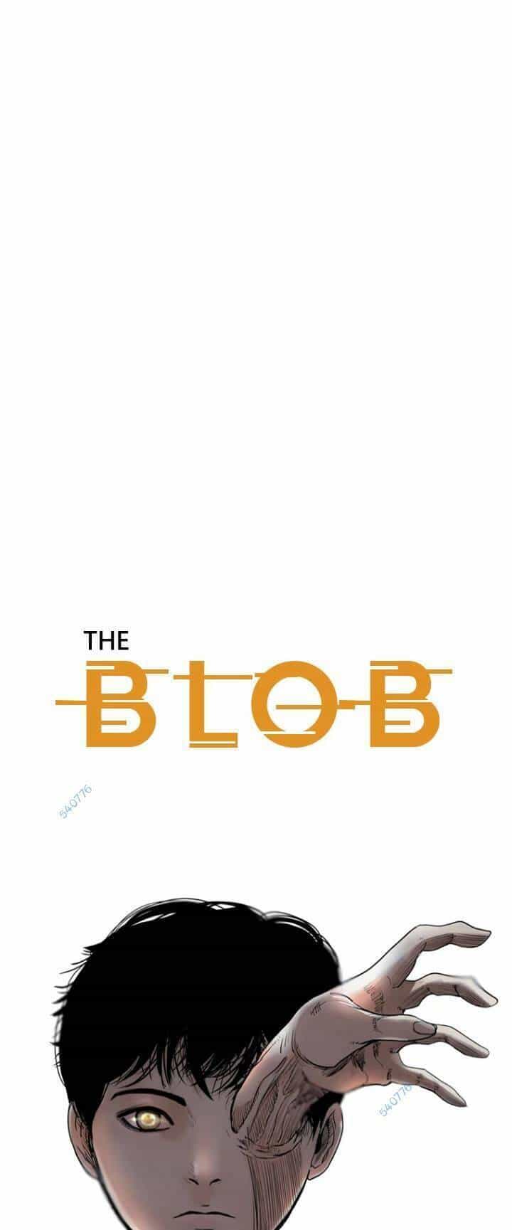 The Blob - Chương 65 - ảnh 5