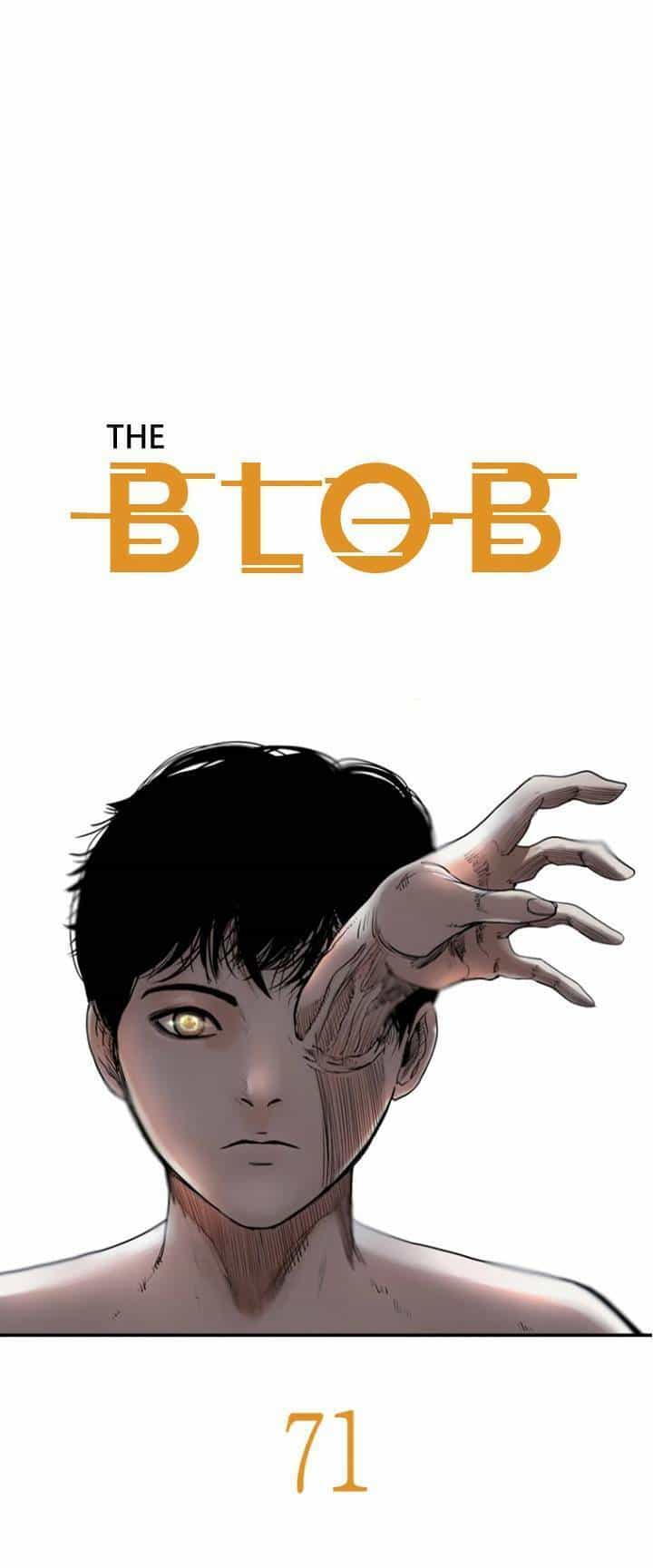 The Blob - Chương 71 - ảnh 6