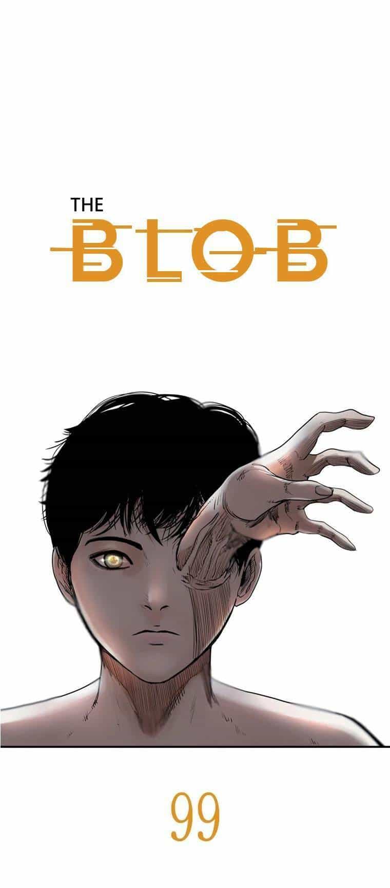 The Blob - Chương 99 - ảnh 6