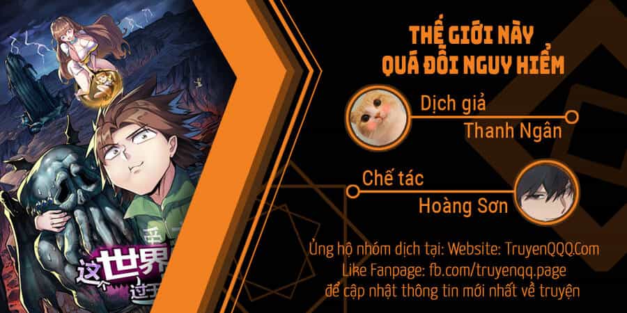 Thế Giới Này Quá Đỗi Nguy Hiểm - Chương 14 - ảnh 1
