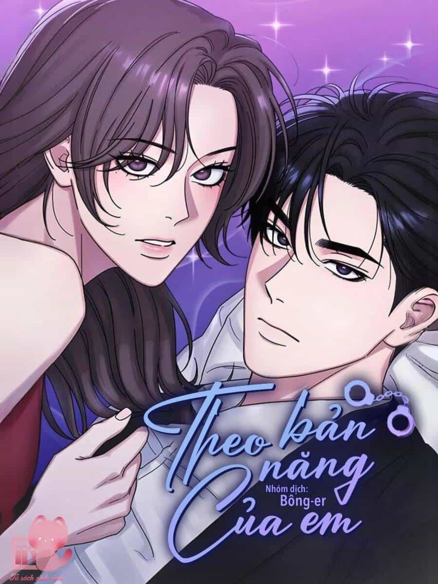 Theo Bản Năng Của Em - Chương 51 - ảnh 2