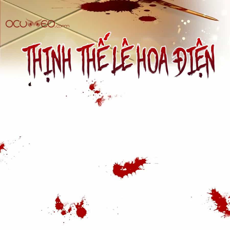 Thịnh Thế Lê Hoa Điện - Chương 0 - ảnh 24