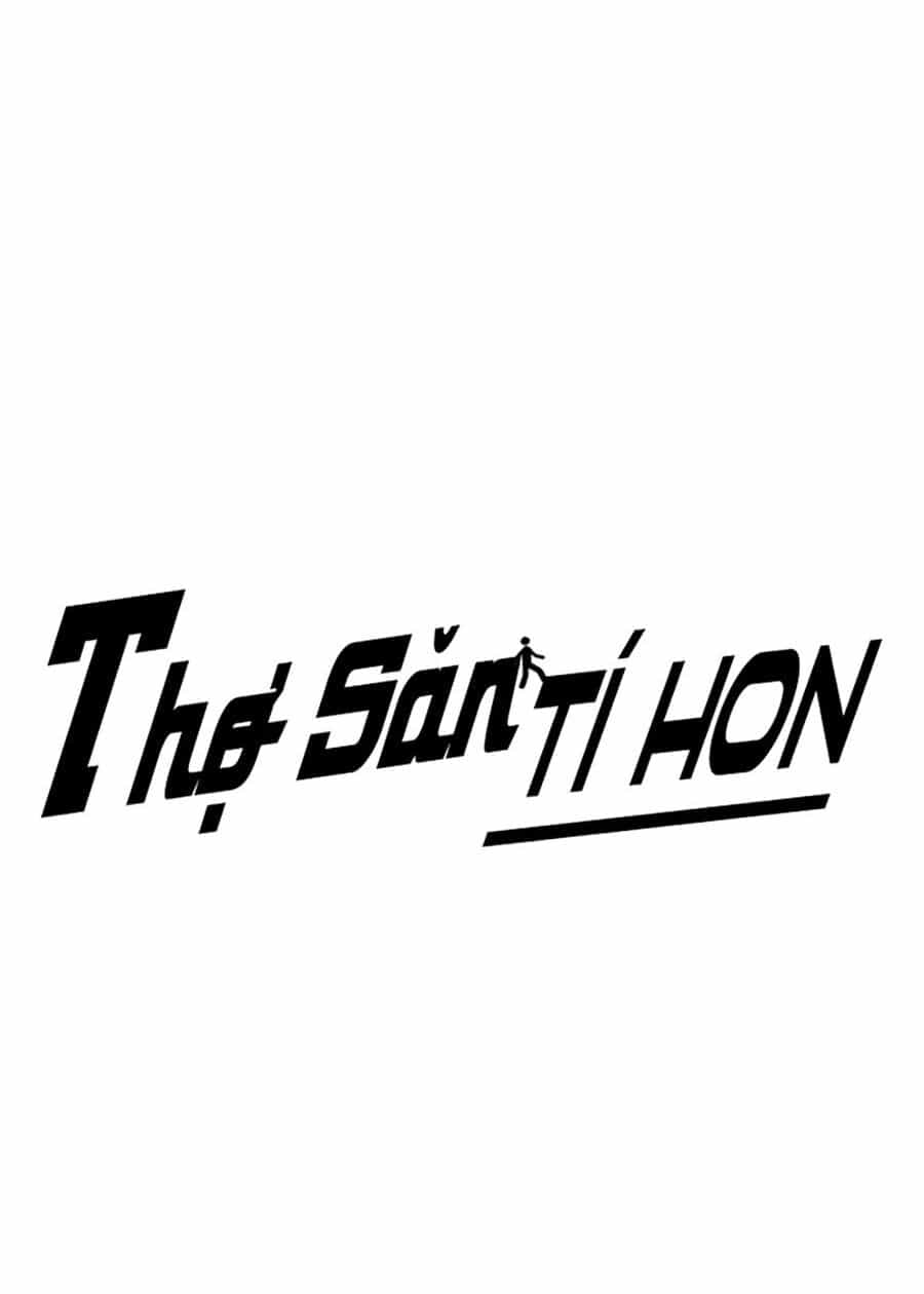 Thợ Săn 3 Cm - Chương 17 - ảnh 28