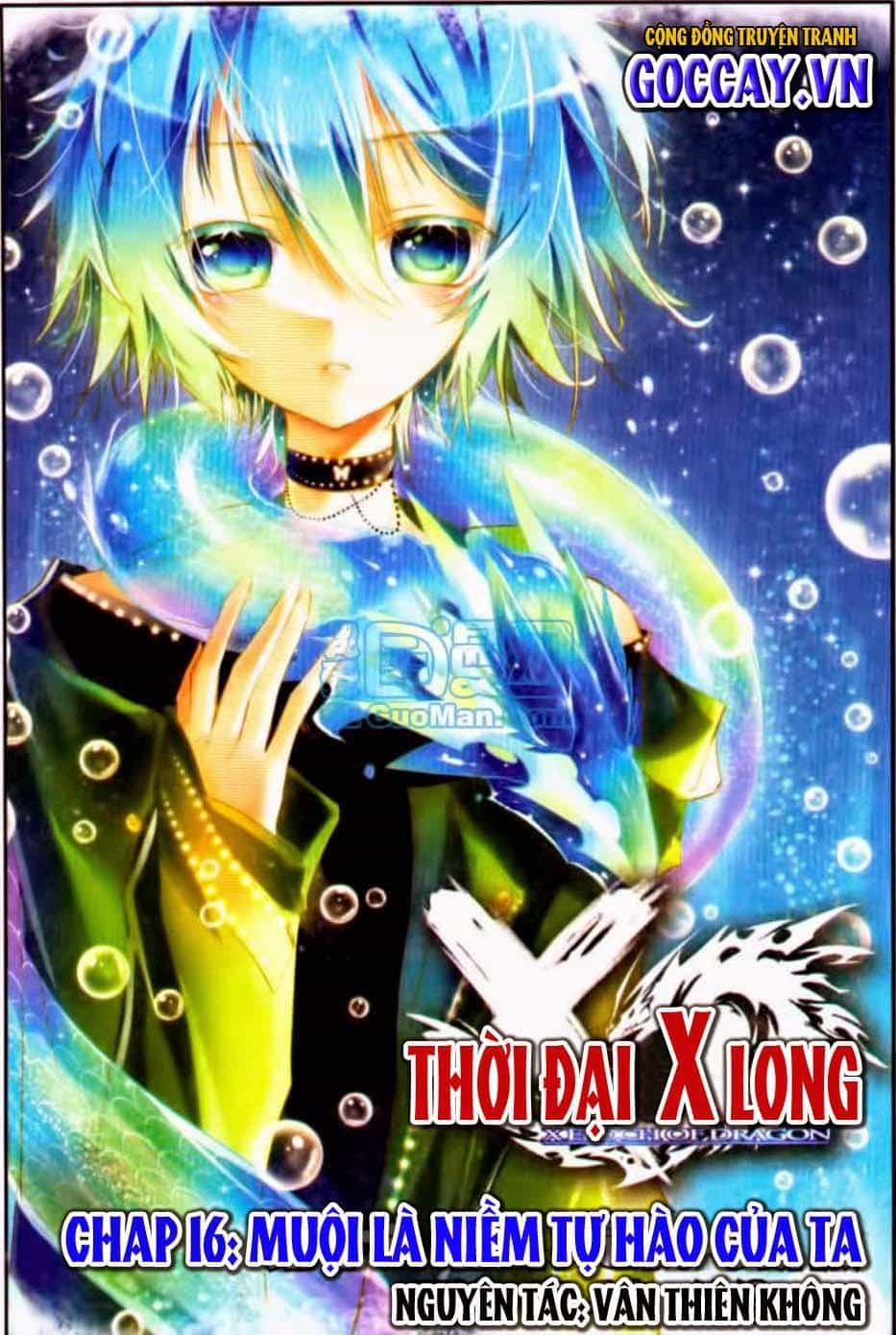 Thời Đại X Long - Chương 16 - ảnh 2