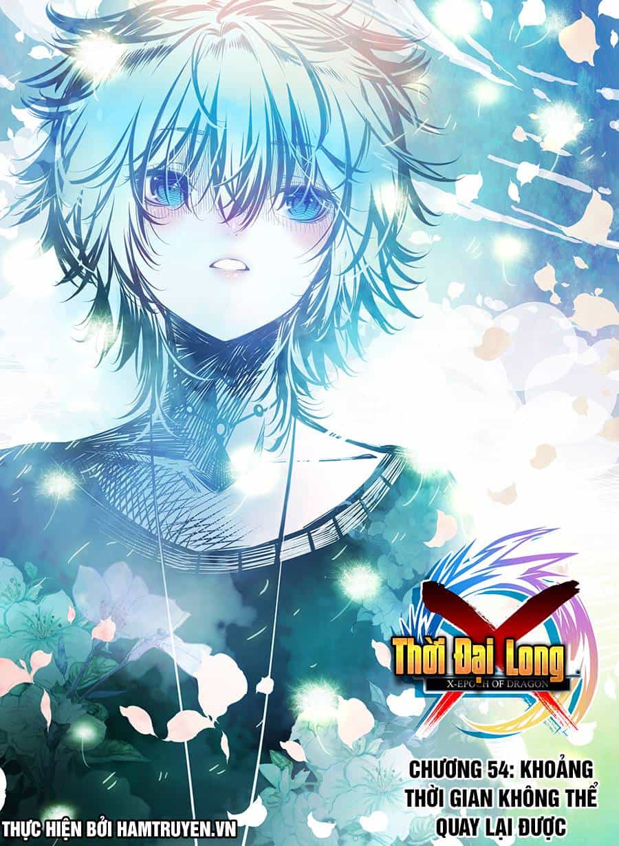 Thời Đại X Long - Chương 54 - ảnh 2