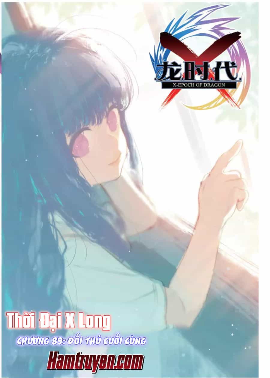 Thời Đại X Long - Chương 89 - ảnh 2